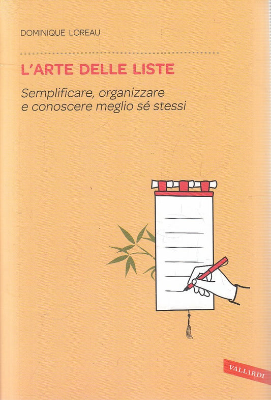 LZ- L'ARTE DELLE LISTE SEMPLIFICARE ORGANIZZARE- LOREAU- VALLARDI---- CS- YFS272