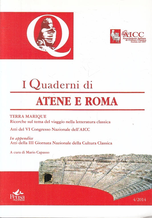 LS- I QUADERNI DI ATENE E ROMA 4/2014 TERRA MARIQUE -- AICC --- 2014 - B- ZFS182