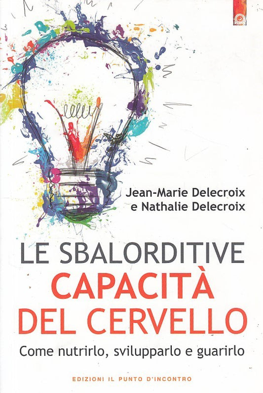 LZ- LE SBALORDITIVE CAPACITA' DEL CERVELLO-- PUNTO D'INCONTRO--- 2014- B - YDS87