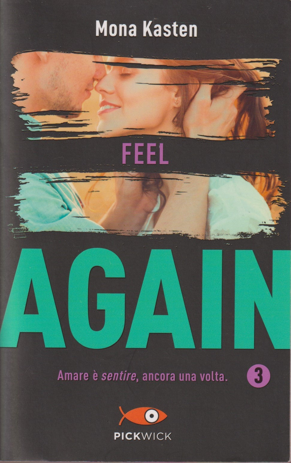 Feel again - Mona Kasten - Pickwick - JXS38