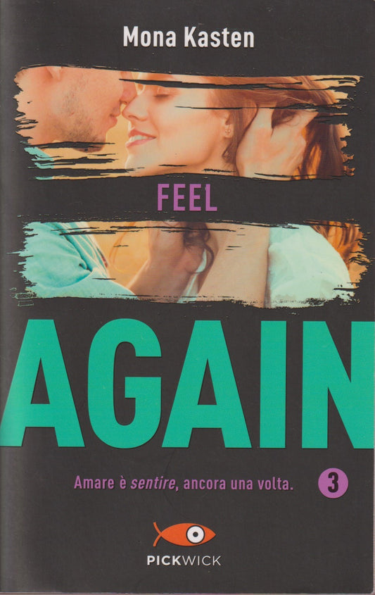 Feel again - Mona Kasten - Pickwick - JXS38