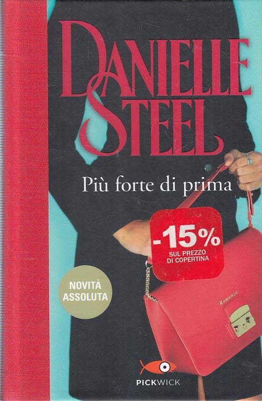 LN2- PIU' FORTE DI PRIMA - DANIELLE STEEL - PICKWICK - C - JXS220