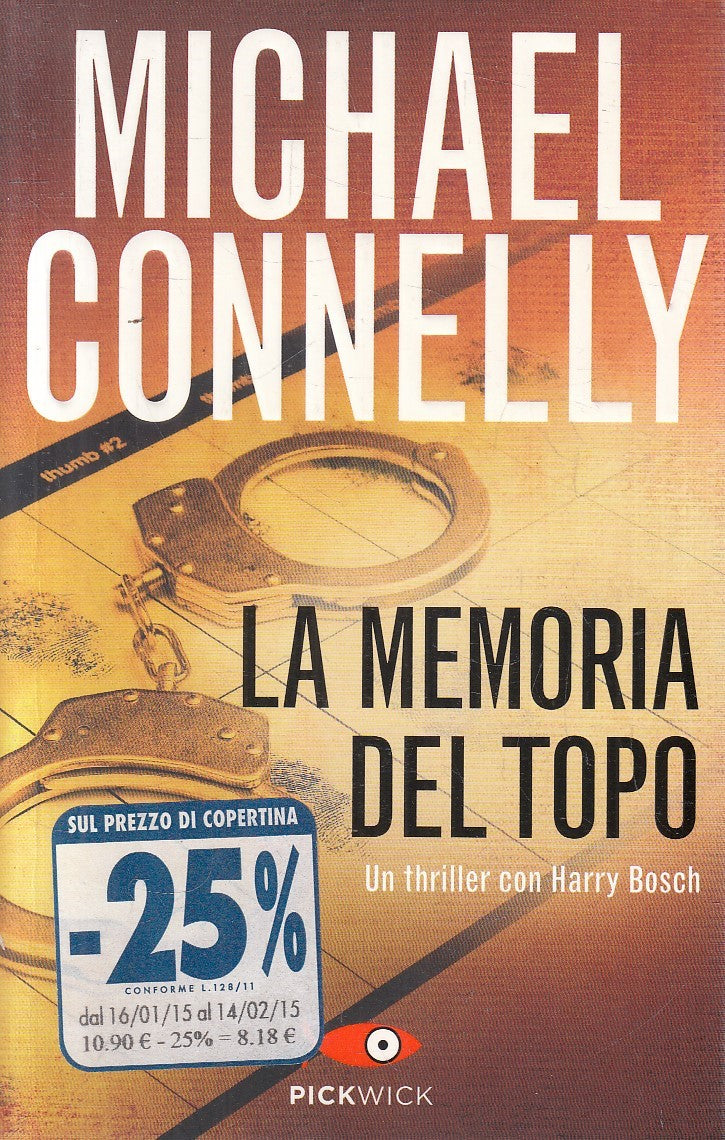 LN2- LA MEMORIA DEL TOPO - MICHAEL CONNELLY - PICKWICK - B - JXS306