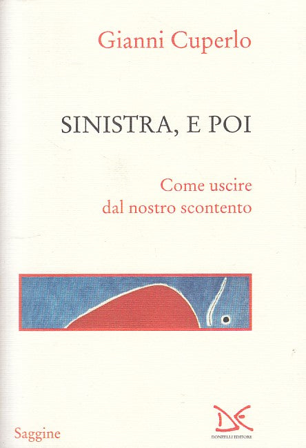 LS- SINISTRA, E POI - CUPERLO - DONZELLI - SAGGINE -- 2017 - B - ZFS524