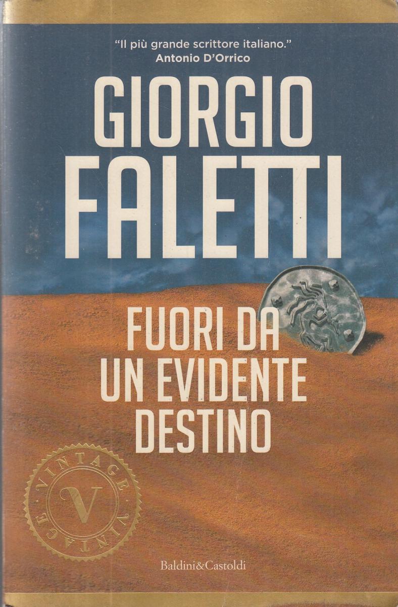 LN2- FUORI DA UN EVIDENTE DESTINO- FALETTI- BALDINI CASTOLDI VINTAGE- B - JXS107