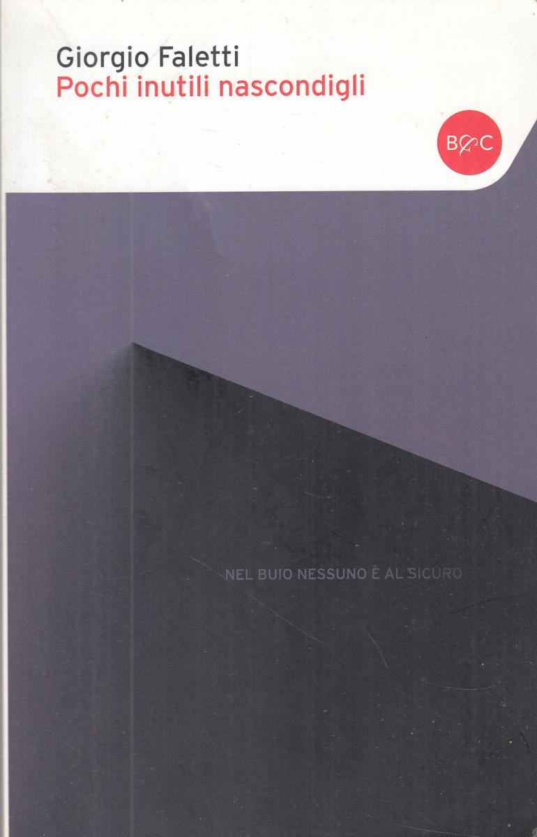 LN2- POCHI INUTILI NASCONDIGLI - GIORGIO FALETTI - B&C TASCABILI - B - JXS106