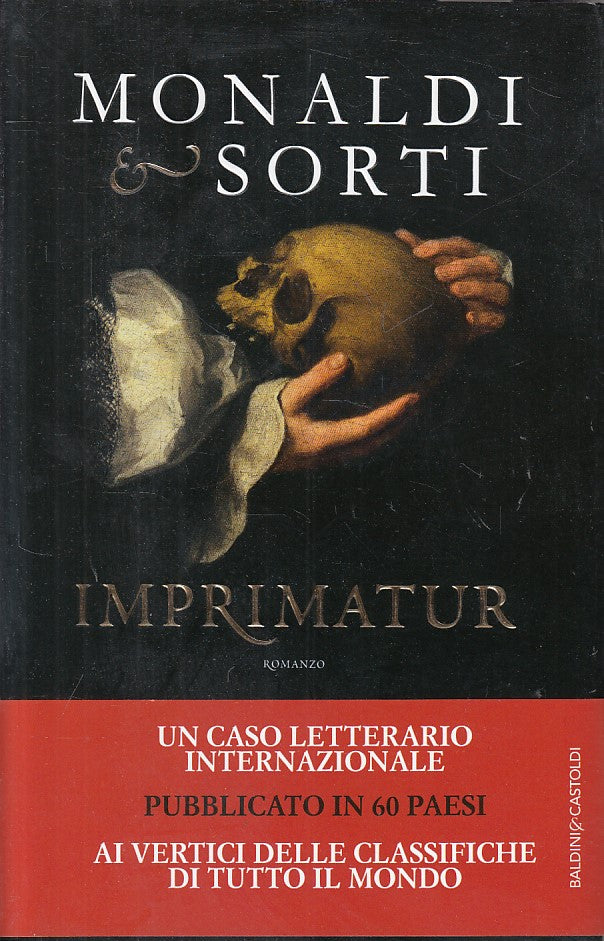 LN- IMPRIMATUR - MONDALDI SORTI - BALDINI - RACCONTI ROMANZI -- 2015 - CS - ZFS4