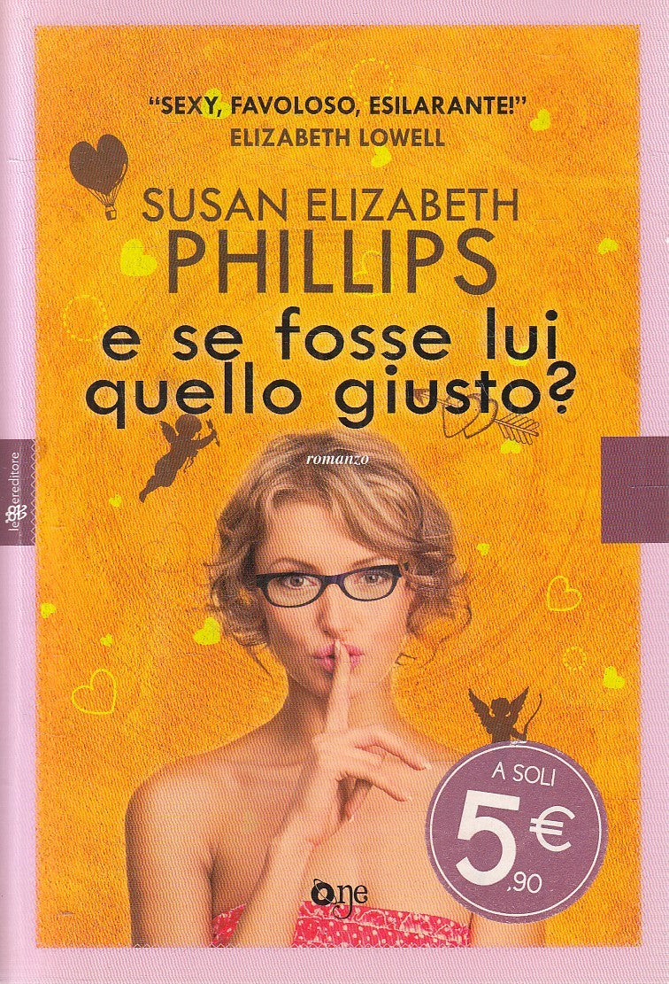LN2- E SE FOSSE LUI QUELLO GIUSTO? - PHILLIPS - LEGGERE ONE - B - JXS238