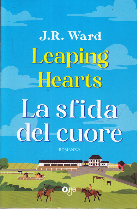 LEAPING HEARTS LA SFIDA DEL CUORE - J.R. WARD - ONE --- 2024 - B - YFS593