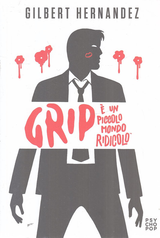 LN- GRIP E' UN PICCOLO MONDO RIDICOLO A FUMETTI - HERNANDEZ - BD--- 2015- B- VHX