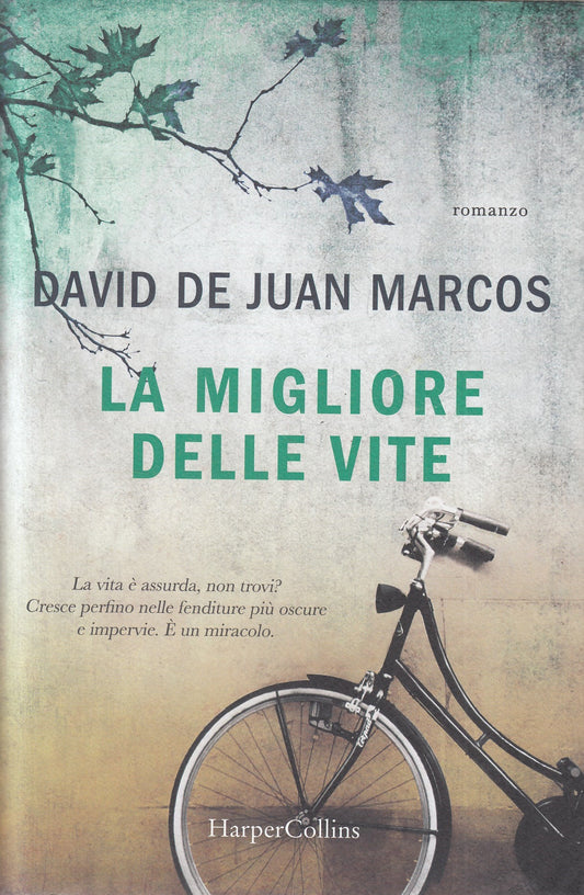 LN2- LA MIGLIORE DELLE VITE - DE JUAN MARCOS - HARPERCOLLINS - CS - JXS242