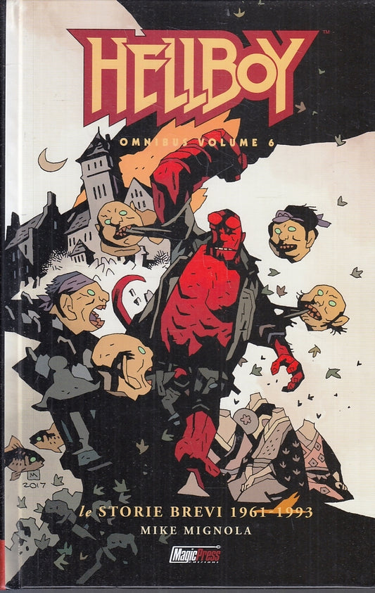 FV- HELLBOY OMNIBUS VOLUME 6 LE STORIE BREVI- MIGNOLA- MAGIC PRESS- 2019- C- A23