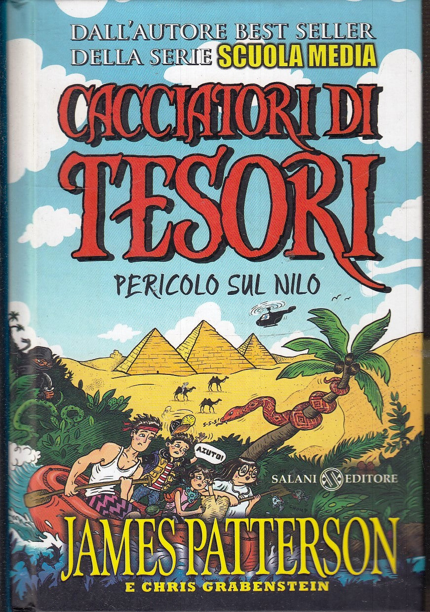 LN- CACCIATORI DI TESORI PERICOLO SUL NILO - JAMES PATTERSON - SALANI- C- YFS326