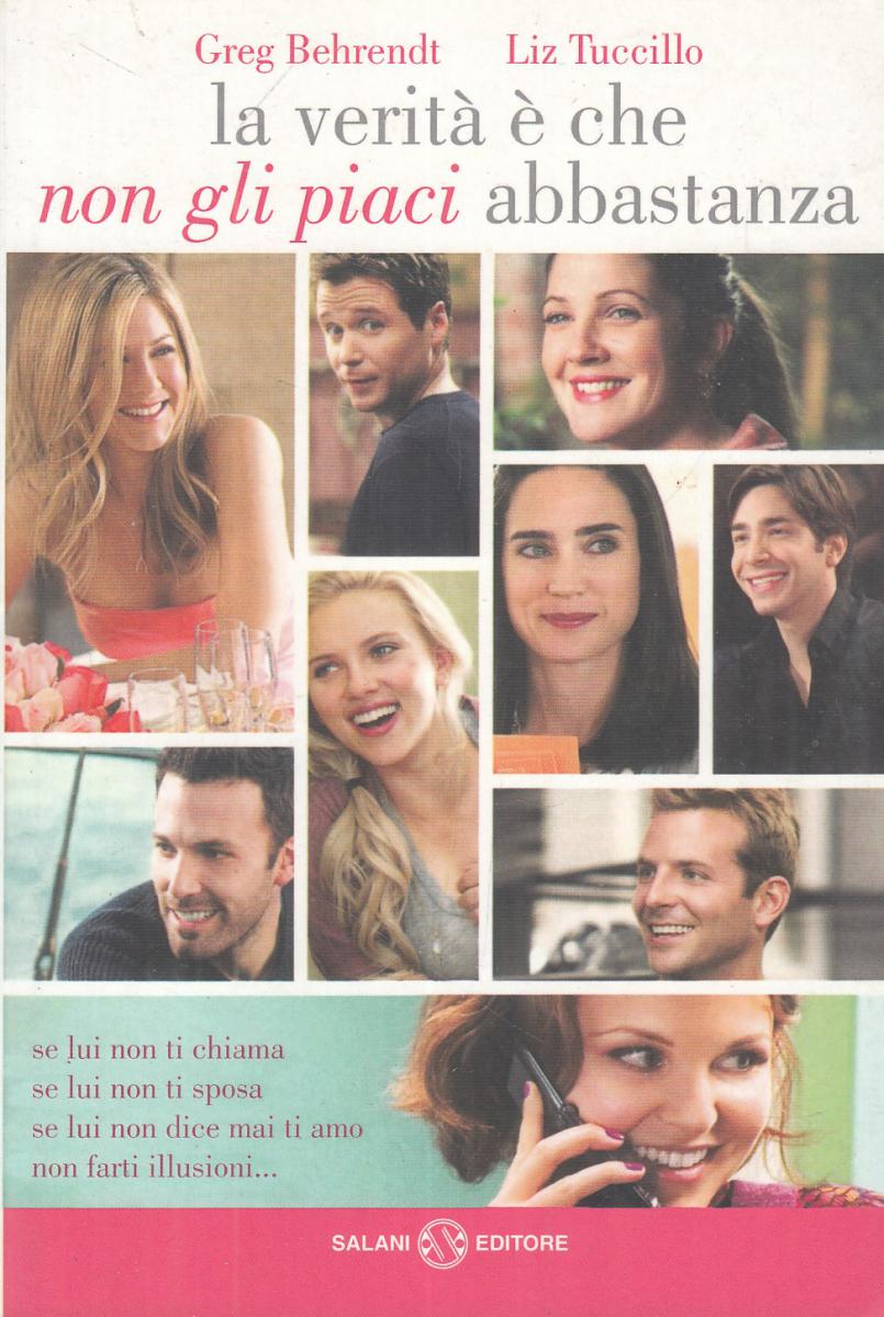 LN2- LA VERITA' E' CHE NON GLI PIACI ABBASTANZA- TUCCILLO BEHRENDT- SALANI- JXS8