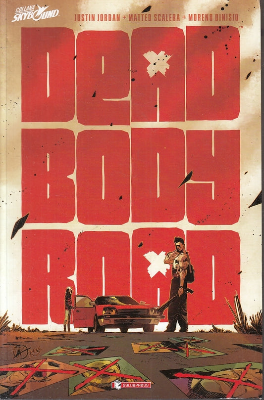LB- DEAD BODY ROAD VOLUME 1 - JORDAN SCALERA DINISIO - SALDAPRESS - 2013- B- TMX