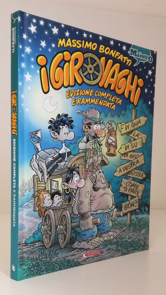 LN- I  GIROVAGHI A FUMETTI - MASSIMO BONFATTI - SALDAPRESS --- 2016 - C - VHX