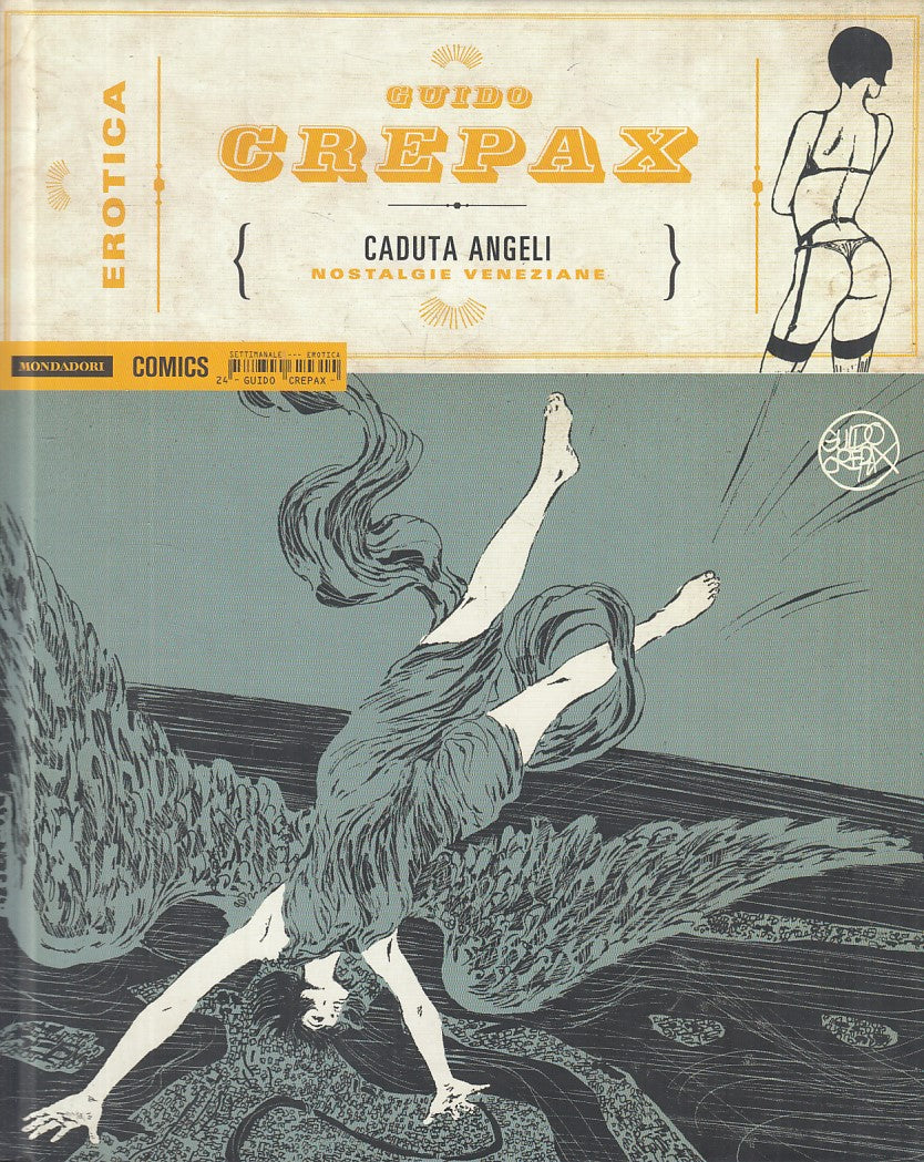 LX- CADUTA ANGELI - CREPAX - MONDADORI COMICS - EROTICA -- 2015 - C - TBX
