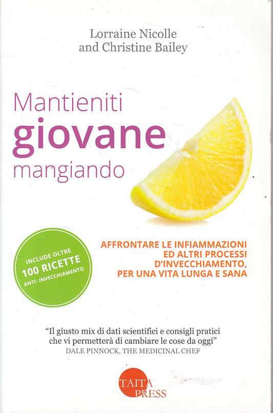 Mantieniti giovane mangiando - Lorraine Nicolle Christine Bailey - Taita- ZFS103