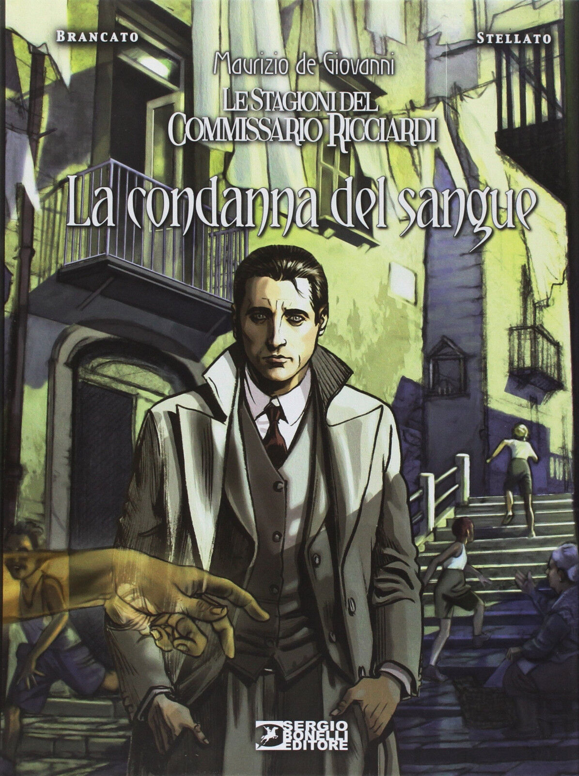 FV- COMMISSARIO RICCIARDI LA CONDANNA DEL SANGUE- DE GIOVANNI- BONELLI-- C- B24