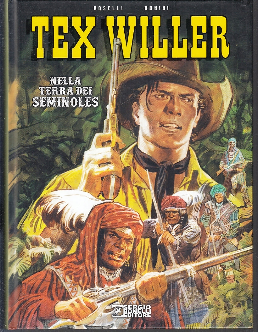 FV- TEX WILLER NELLA TERRA DEI SEMIOLES CARTONATO -- BONELLI - 2021 - C - VVX
