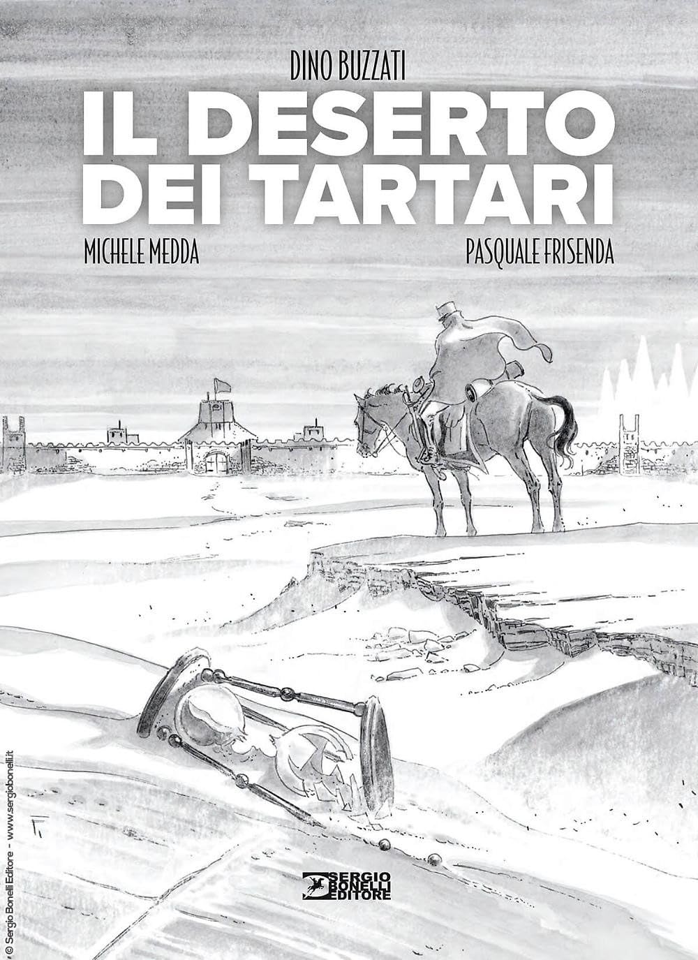 FB- IL DESERTO DI TARTARI - BUZZATI, MEDDA, FRISENDA - BONELLI - 2024 - C - D24