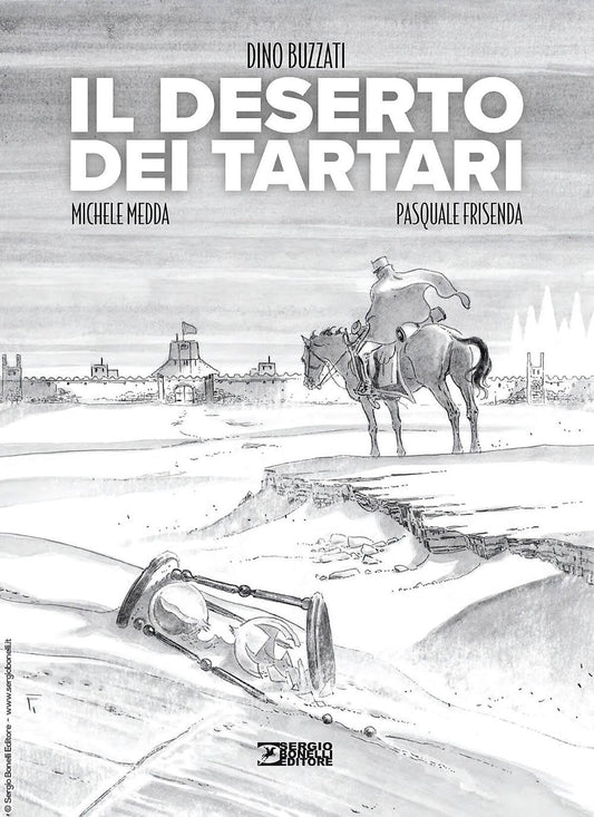 FB- IL DESERTO DI TARTARI - BUZZATI, MEDDA, FRISENDA - BONELLI - 2024 - C - D24