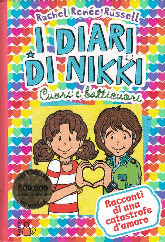LN2- I DIARI DI NIKKI CUORI E BATTICUORI - RUSSELL - IL CASTORO - C - 	 LN2- I DIARI DI NIKKI CUORI E BATTICUORI - RUSSELL - IL CASTORO - C - JXS132