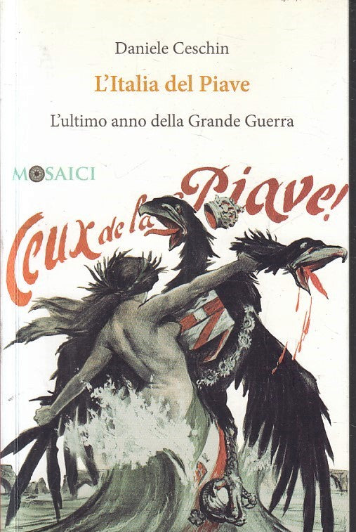 LS- L'ITALIA DEL PIAVE - DANIELE CESCHIN - SALERNO - MOSAICI -- 2017 - B- YFS397