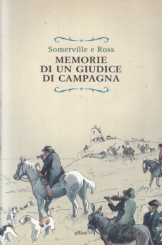 LN- MEMORIE DI UN GIUDICE DI CAMPAGNA- SOMERVILLE E ROSS- ELLIOT- 2016- B-YFS418