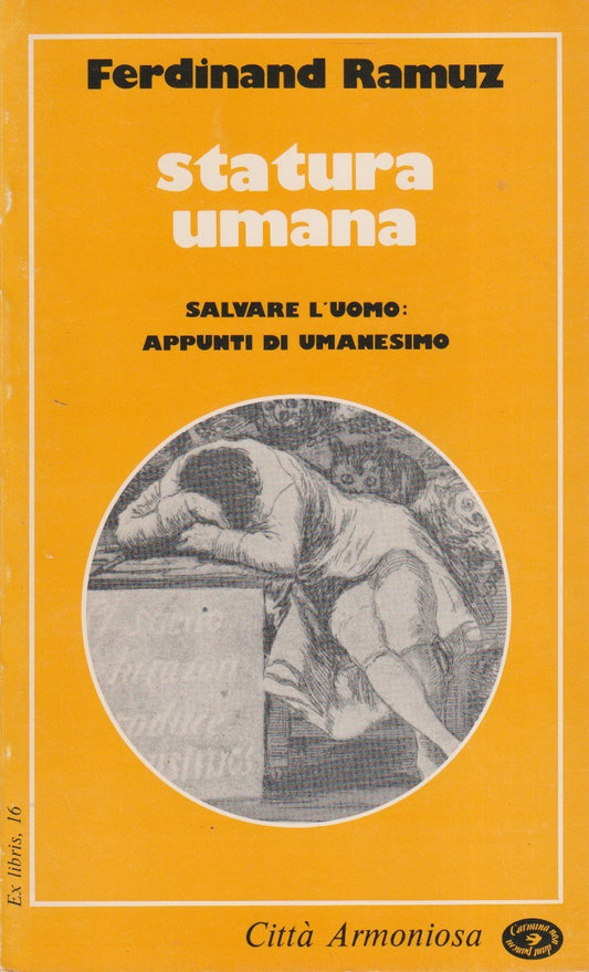 Statura umana - Ferdinand Ramuz - Citta' armoniosa Ex libris - ZFS56