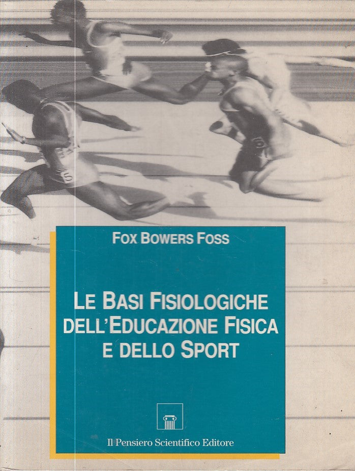 LZ- BASI FISIOLOGICHE EDUCAZIONE FISICA SPORT - FOSS- ROMA --- 1996 - B - ZFS248