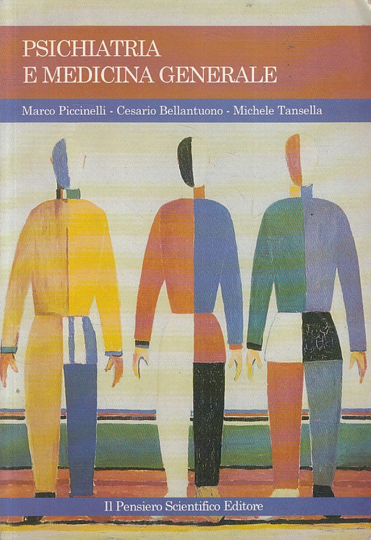 LZ- PSICHIATRIA E MEDICINA GENERALE -- PENSIERO SCIENTIFICO --- 1989 - B - ZFS14