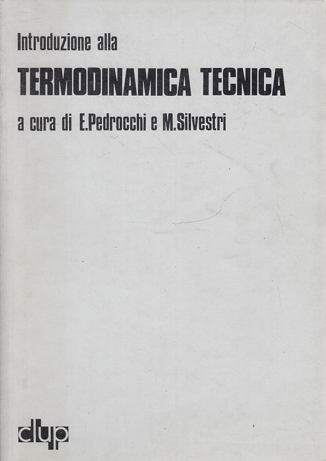 LZ- INTRODUZIONE ALLA TERMODINAMICA TECNICA- PEDROCCHI SILVESTRI- CLUP- B-YFS561