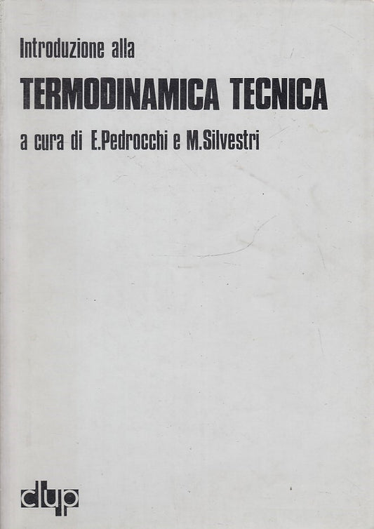 LZ- INTRODUZIONE ALLA TERMODINAMICA TECNICA- PEDROCCHI SILVESTRI- CLUP- B-YFS561