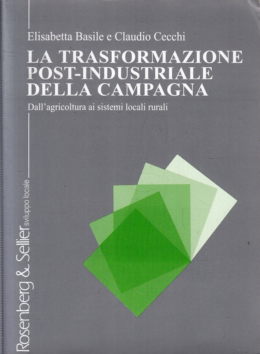 LZ- TRASFORMAZIONE POST-INDUSTRIALE DELLA CAMPAGNA- ROSENBERG SELLIER- B- YFS183