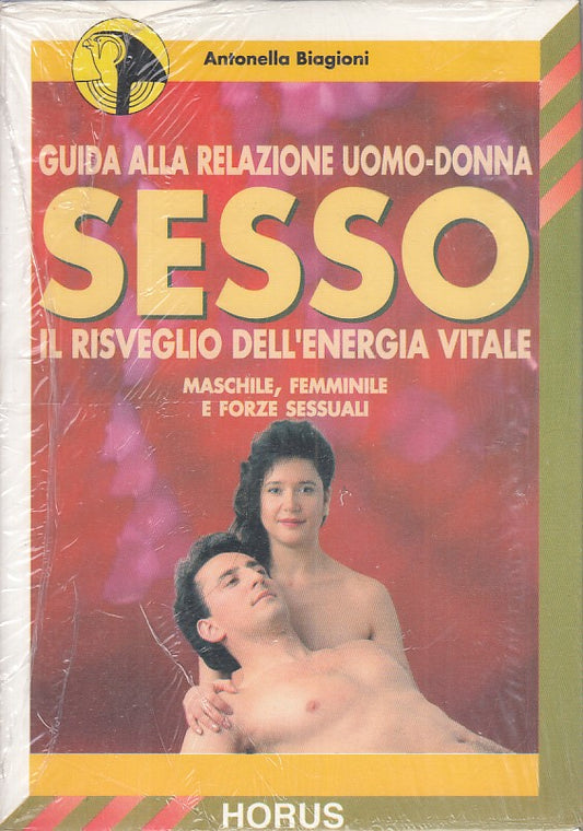 LX- GUIDA SESSO RISVEGLIO ENERGIA VITALE - BIAGIONI - HORUS--- 1993 - B - YFS378
