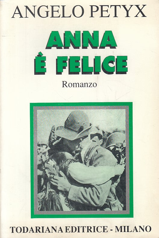 LN- ANNA E' FELICE - PETYX - TODARIANA - LE SCELTE -- 1991 - B - ZFS187