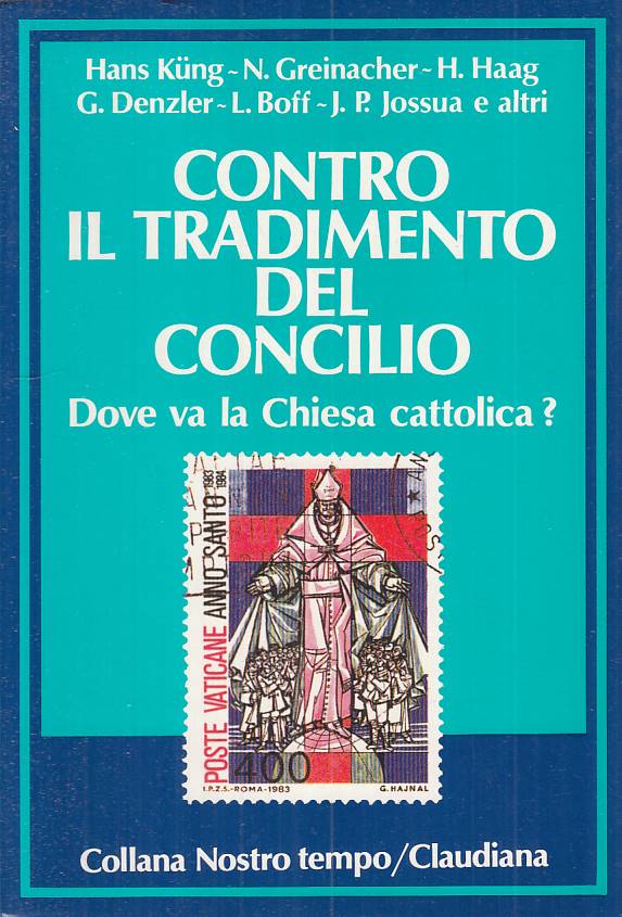 LS- CONTRO IL TRADIMENTO DEL CONCILIO -- CLAUDIANA --- 1987 - B - ZTS473