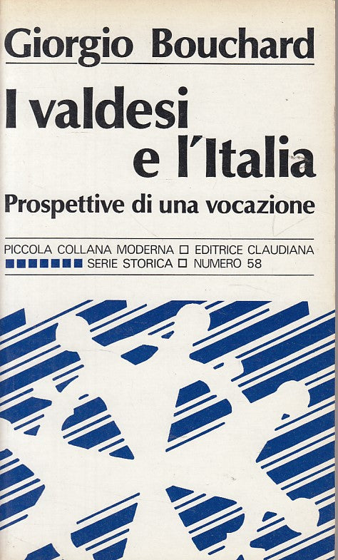 LS- I VALDESI E L'ITALIA - BOUCHARD - CLAUDIANA - STORICA -- 1988 - B - ZDS90