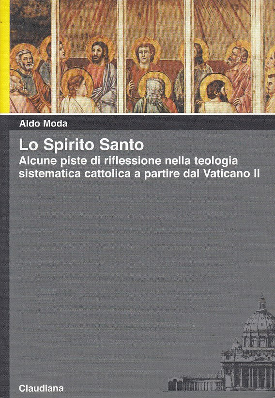 LS- LO SPIRITO SANTO RIFLESSIONE TEOLOGIA- MODA- CLAUDIANA --- 2012 - B - YDS480