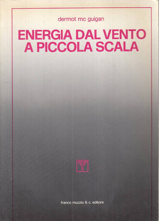 LZ- ENERGIA DAL VENTO A PICCOLA SCALA - GUIGAN - MUZZIO --- 1979 - B - YFS48