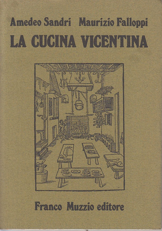 LK- LA CUCINA VICENTINA - SANDRI FALLOPPI - MUZZIO --- 1980 - BS - YDS333