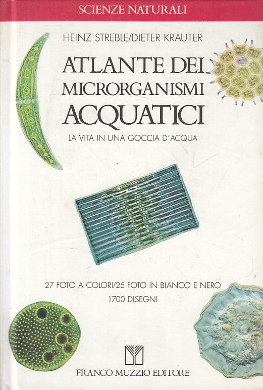 LZ- ATLANTE DEI MICRORGANISMI ACQUATICI -- MUZZIO - SCIENZE -- 1984 - C - YFS585