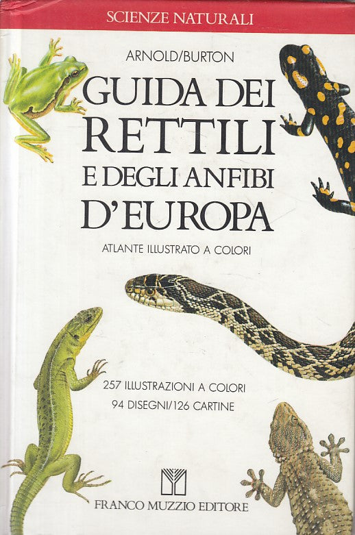 LZ- GUIDA RETTILI ANFIBI D'EUROPA ATLANTE-- MUZZIO- SCIENZE -- 1985 - C - YFS585