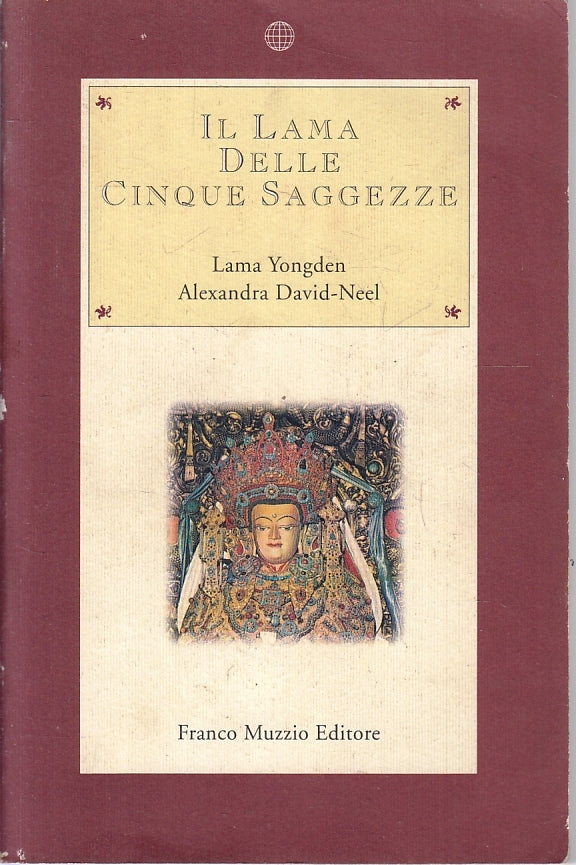 LS- IL LAMA DELLE CINQUE SAGGEZZE - YONGDEN - FRANCO MUZZIO --- 1994- B- ZFS60