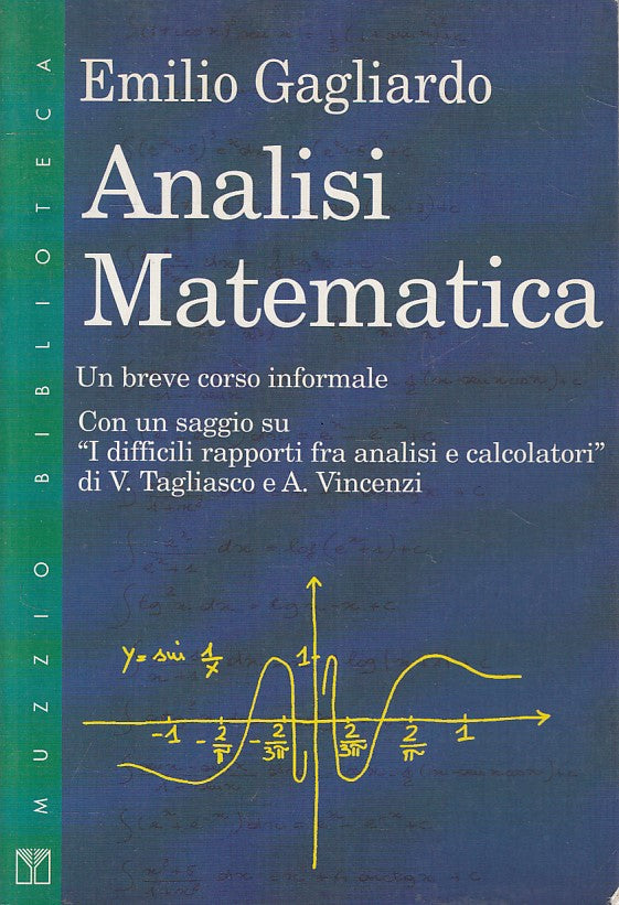 LZ- ANALISI MATEMATICA CORSO INFORMALE - GAGLIARDO- MUZZIO --- 1994 - B - ZFS148