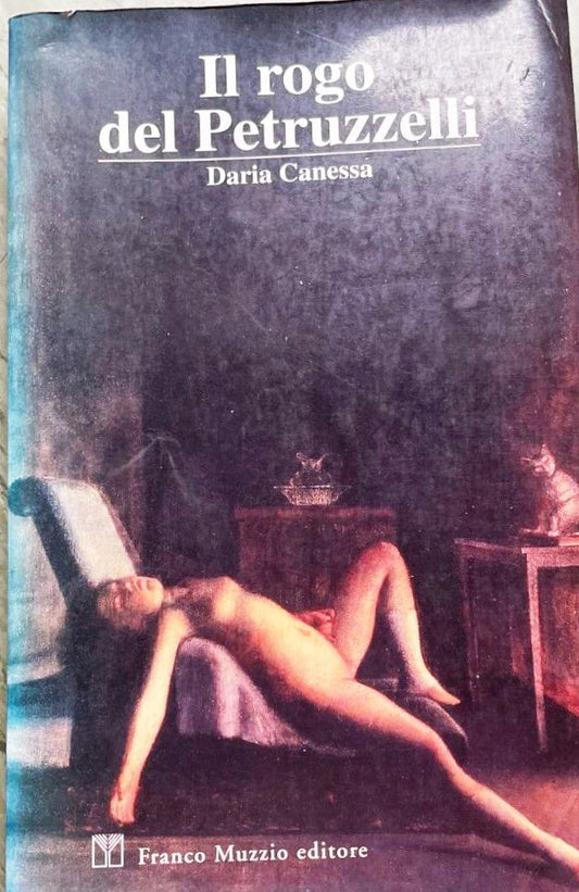 LN2- IL ROGO DEL PETRUZZELLI - DARIA CANESSA - FRANCO MUZZIO - B - JXS24