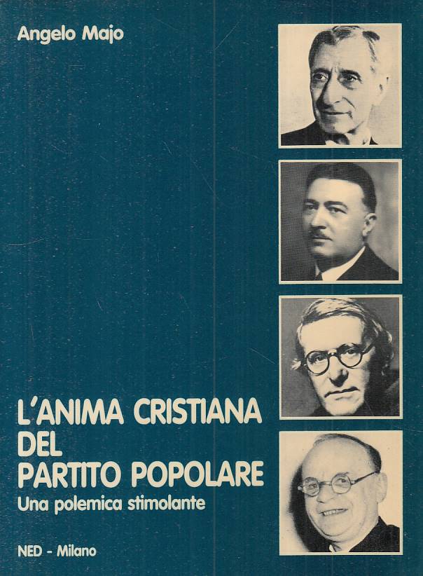 LS- L'ANIMA CRISTIANA DEL PARTITO POPOLARE - MAJO -- NED MILANO --- B - YTS179