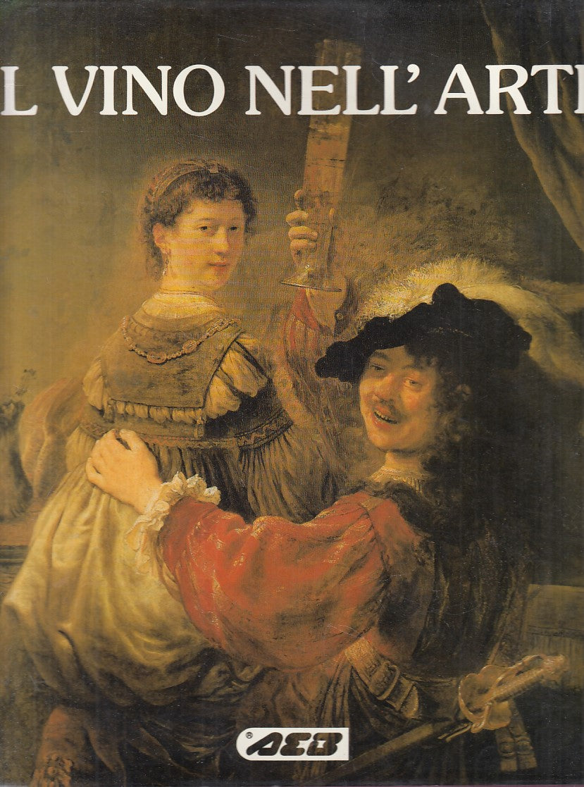 LT- IL VINO NELL'ARTE -- AEB BRESCIA --- 1984 - CS - YFS825