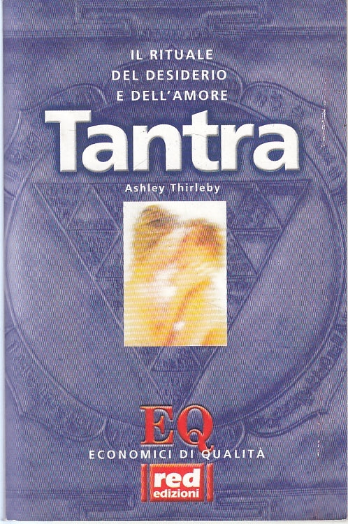 LZ- TANTRA RITUALE DESIDERIO E AMORE - ASHLEY THIRLEBY - RED - EQ --- B - ZFS645